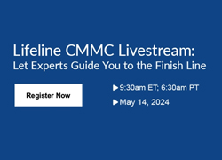 Lifeline CMMC Livestream: Let Experts Guide You to the Finish Line | May 14, 2024