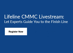 Lifeline CMMC Livestream: Let Experts Guide You to the Finish Line | May 13, 2025