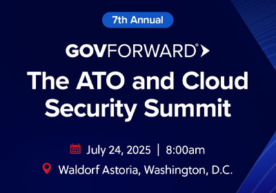 ATO & Cloud Security Summit | July 24, 2025 | Washington, D.C.
