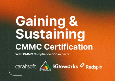 Gaining and Sustaining CMMC Certification