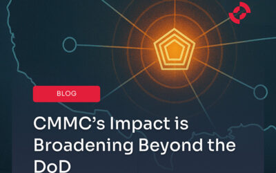 CMMC’s Impact is Broadening Beyond the DoD