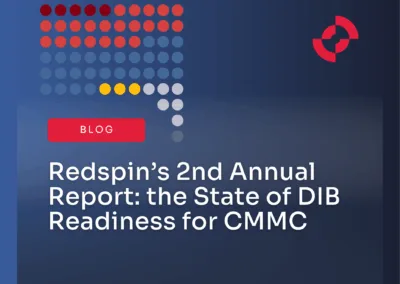 Redspin’s Second Annual Report on the State of DIB Readiness for CMMC