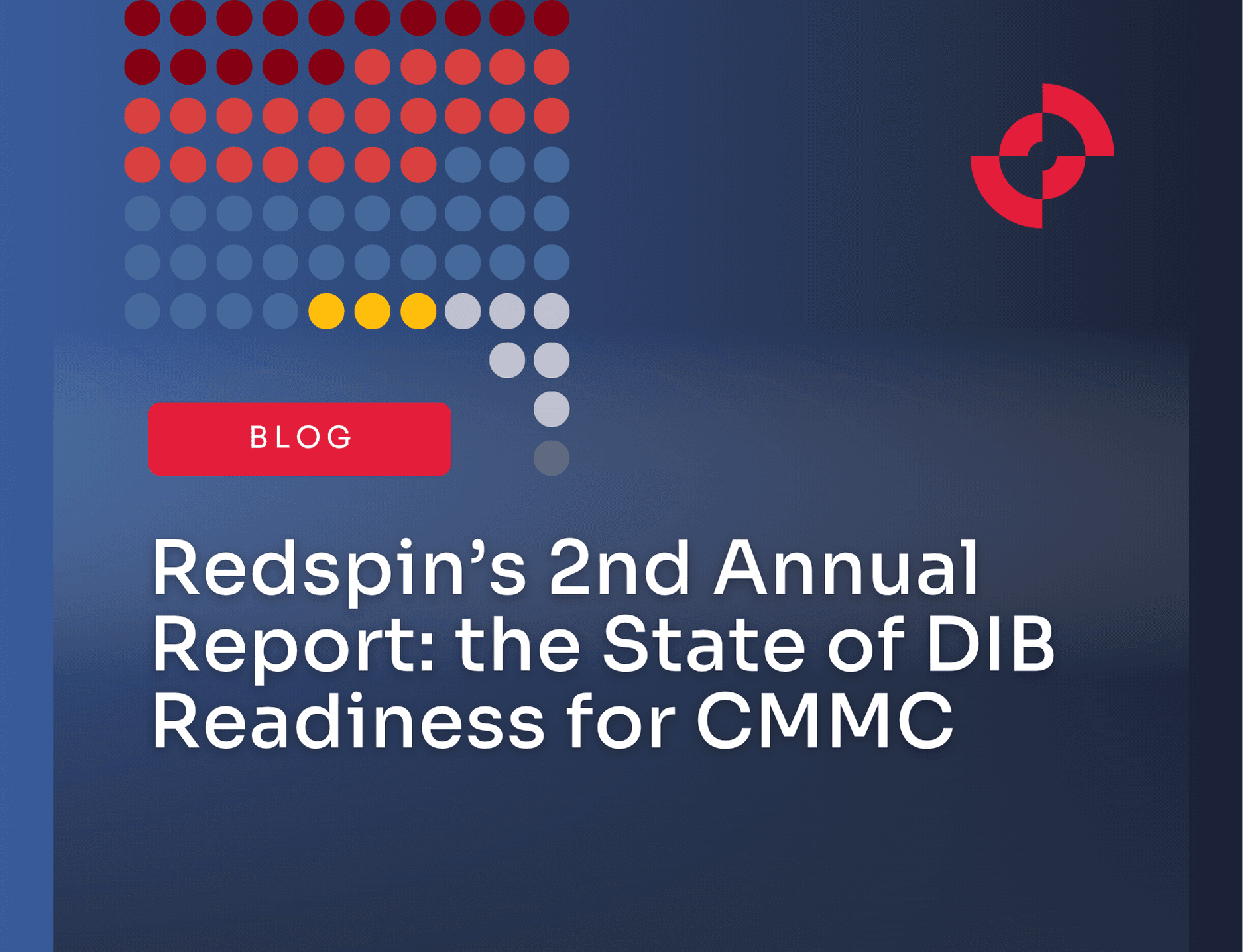 Redspin’s Second Annual Report on the State of DIB Readiness for CMMC