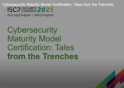 CMMC:  Tales from the Trenches