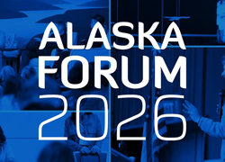 Alaska Forum | February 2–6, 2026 | Anchorage, Alaska & Virtual