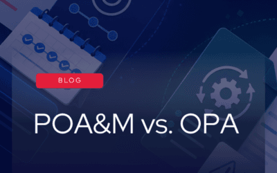 POA&M vs. OPA—Why Organizations Get Them Confused
