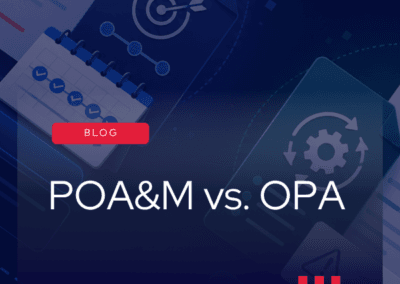 POA&M vs. OPA—Why Organizations Get Them Confused